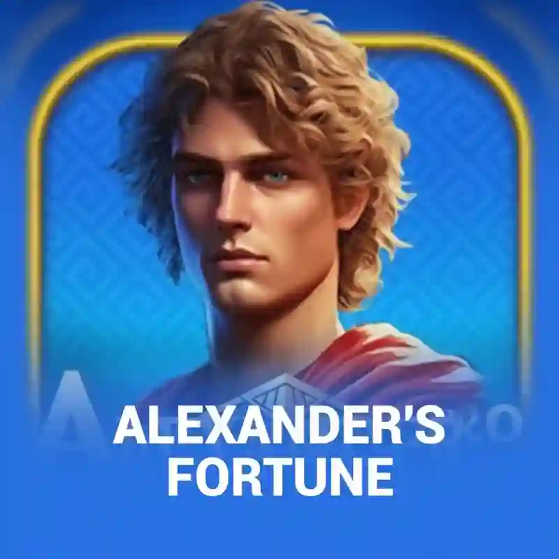 Alexander's Fortune