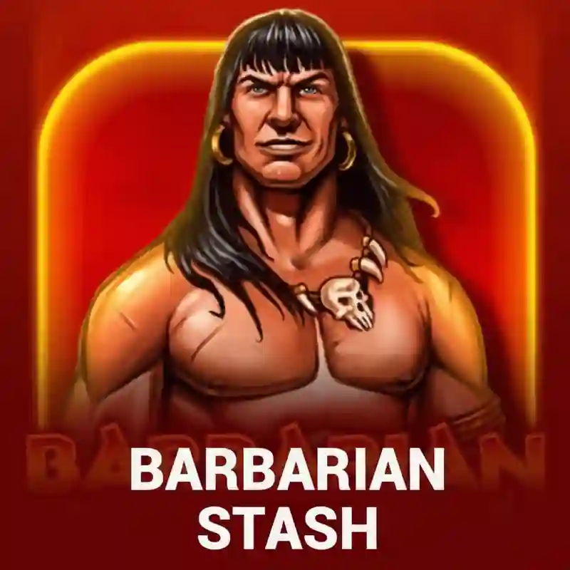 Barbarian Stash